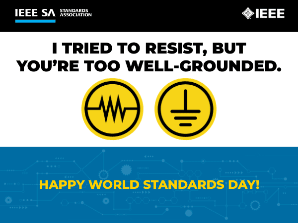 IEEE SA World Standards Day eCard. IEEE SA World Standards Day eCard.